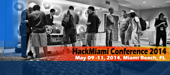 2014 HackMiami Conference | May 09-11, 2014